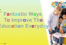 Fantastic Ways to Improve The Education Everyday
