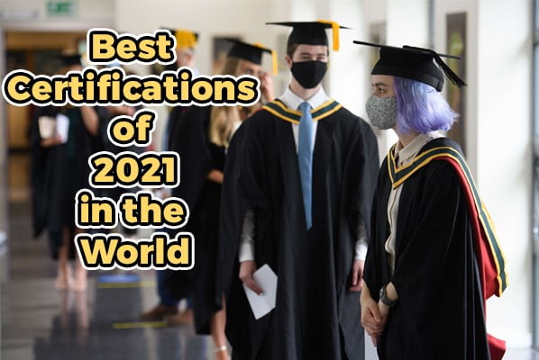 Best Certifications of 2021 in the World