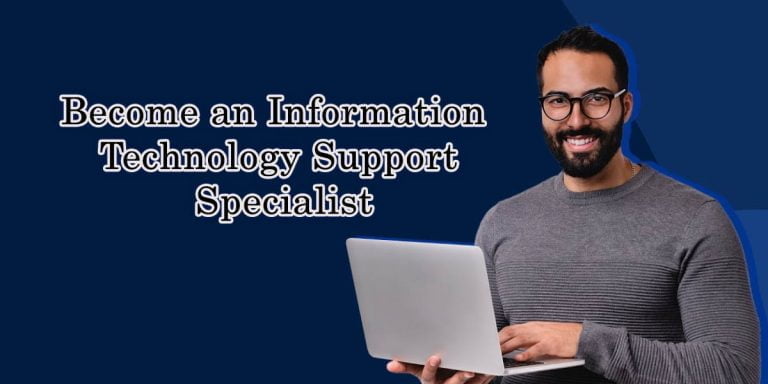 Information Technology Support Specialist