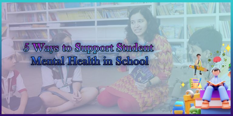 5 Ways to Support Student Mental Health in School