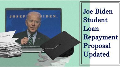 Joe Biden Student Loans Repayment Proposal Updated