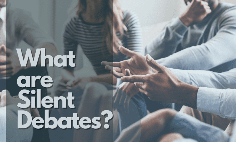What are Silent Debates