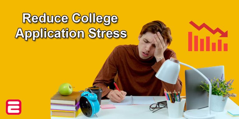 Reduce College Application Stress