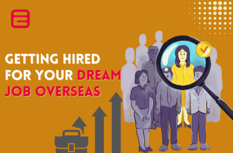 Getting Hired for Your Dream Job Overseas