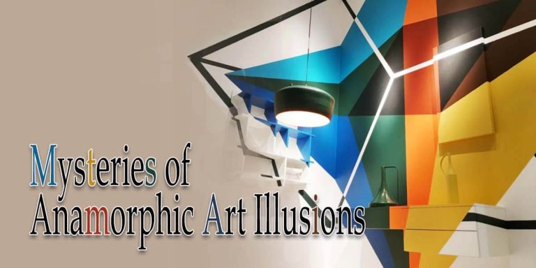 Mysteries of Anamorphic Art Illusions