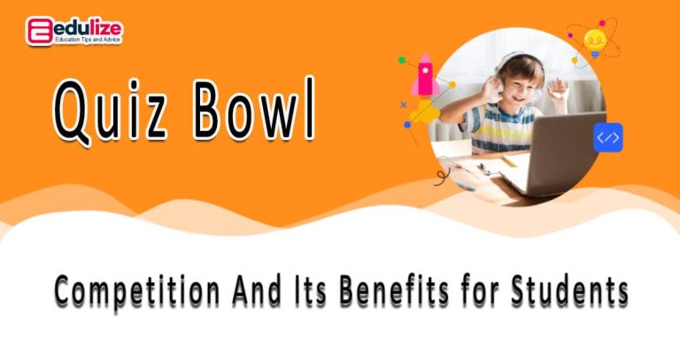 Quiz Bowl Competition And Its Benefits for Students