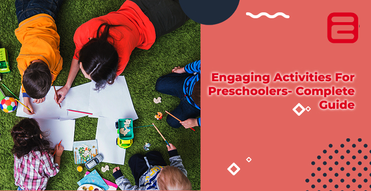 Engaging Activities for Preschoolers