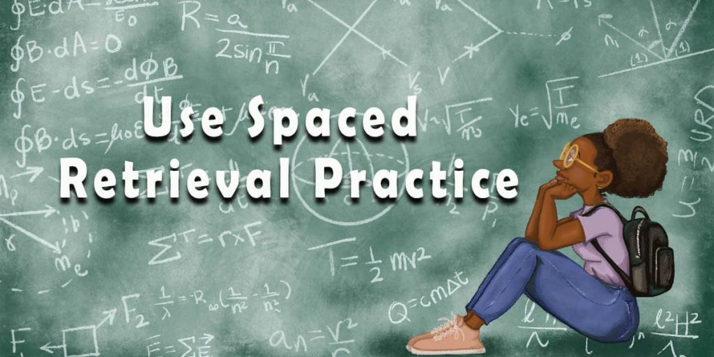 Accelerated Learning use spaced retrieval practice