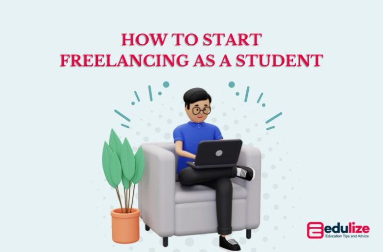 How To Start Freelancing as a Student