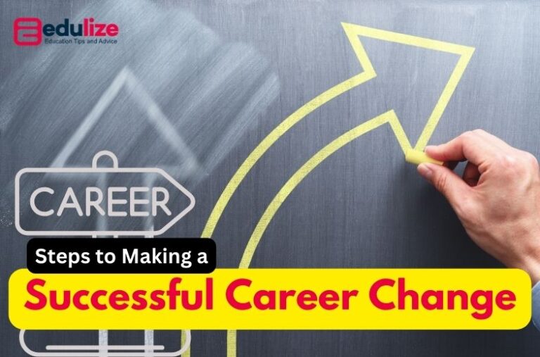 Steps to Making a Successful Career Change